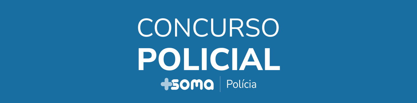 Soma Concurso Carreira Policial