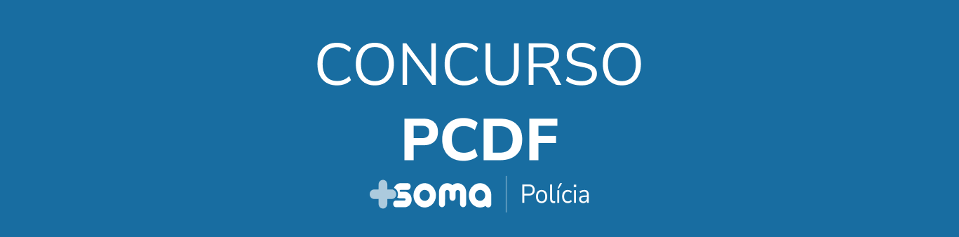 Soma Polícia PCDF Agente de Custódia